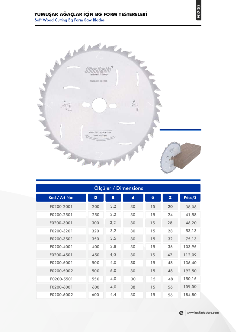 YUMUŞAK AĞAÇLAR İÇİN BG FORM TESTERELERİ - F0200