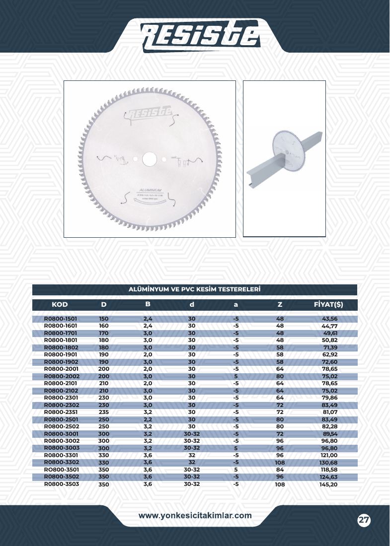 ALÜMİNYUM VE PVC KESİM TESTERELERİ - R0800-2102