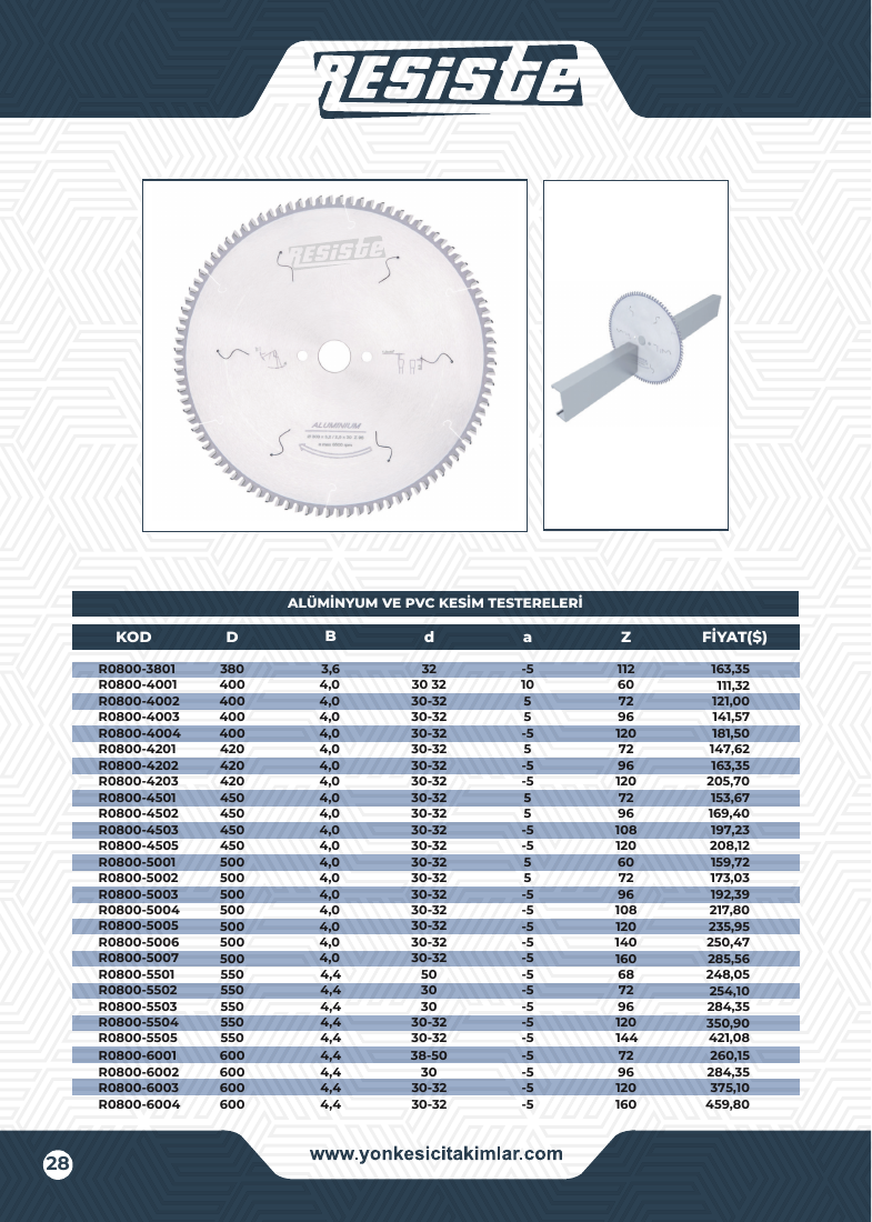 ALÜMİNYUM VE PVC KESİM TESTERELERİ - R0800-4201